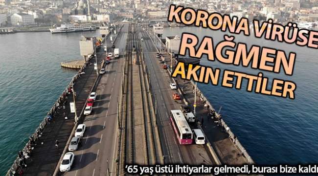 Olta balıkçıları korona virüse rağmen Tarihi Galata Köprüsü’nde