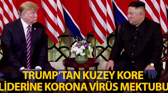 Trump'tan Kuzey Kore lideri Kim'e