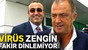 Virüs zengin fakir dinlemiyor