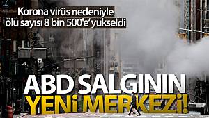 ABD'de korona virüsten ölenlerin sayısı 8 bin 500’e yükseldi