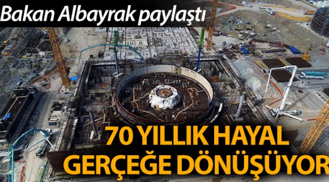 Bakan Albayrak: '70 yıllık hayal gerçeğe dönüşüyor'
