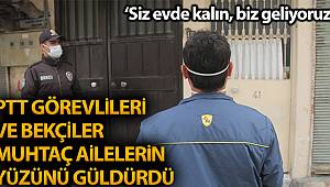 Bekçi ve PTT görevlileri el ele muhtaç ailelerin yüzünü güldürdü