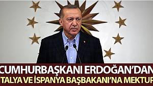 Cumhurbaşkanı Erdoğan’dan, İtalya ve İspanya Başbakanı'na mektup