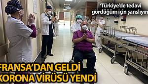 Fransa’dan geldi Türkiye’de Koronayı yendi