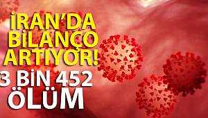 İran’da korona virüsünden ölenlerin sayısı 3 bin 452’ye yükseldi
