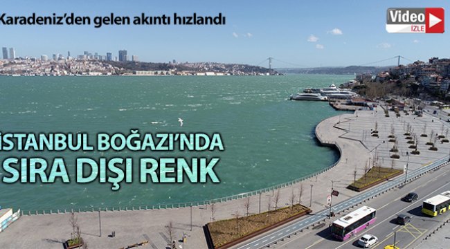 İstanbul Boğazı’nda sıra dışı renk