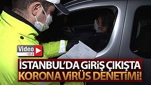 İstanbul’da giriş çıkışta korona virüs denetimi