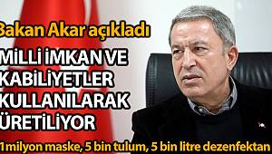 Milli Savunma Bakanı Akar: '1 milyon maske, 5 bin tulum, 5 bin litre alkol bazlı dezenfektan üretilmektedir'