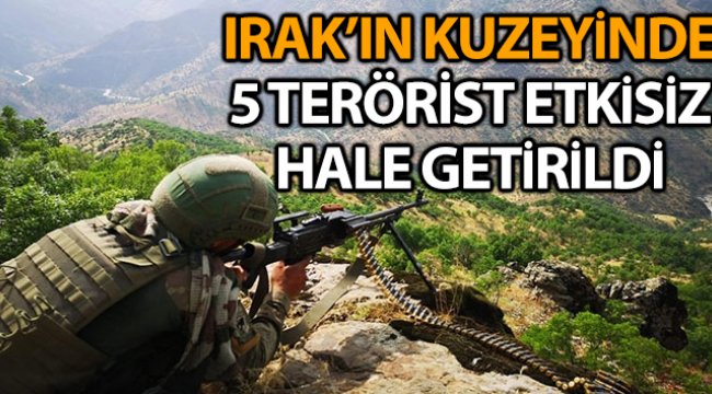 MSB: 'Irak'ın Kuzeyinde 5 terörist etkisiz hale getirildi'