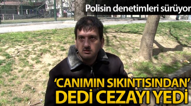 ‘Neden parkta oturuyorsun?’ sorusuna