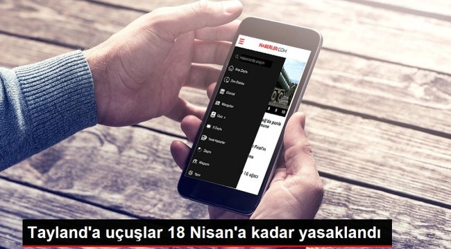 Tayland'a uçuşlar 18 Nisan'a kadar yasaklandı