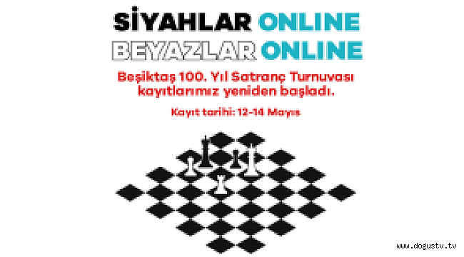 Beşiktaş 100. Yıl Satranç Turnuvası!