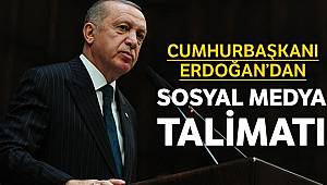 Cumhurbaşkanı Erdoğan'dan sosyal medya talimatı