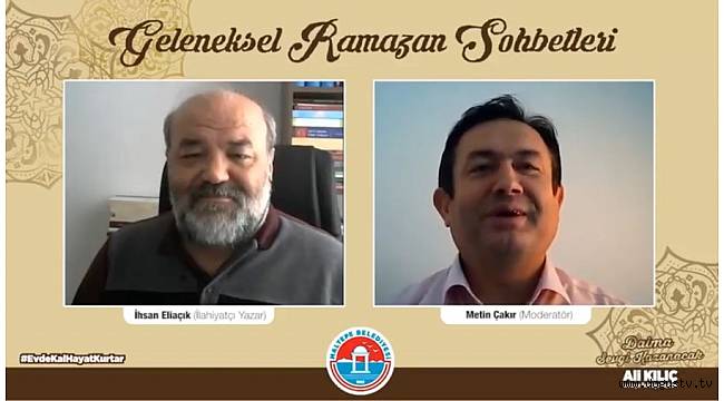 Maltepe Belediyesi Ramazan sohbetlerinin konuğu İhsan Eliaçık, kul hakkı ve adaleti anlattı