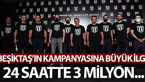 Beşiktaş’ın kampanyasına büyük katılım