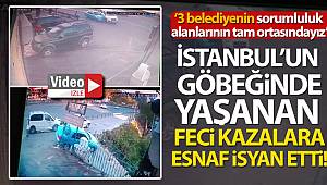 İstanbul’un göbeğinde yaşanan feci kazalara esnaf isyan etti