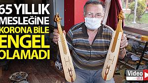 Korona bile işine olan sevgisini engelleyemedi