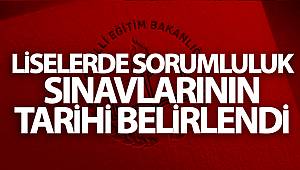 Liselerde sorumluluk sınavlarının tarihi belirlendi