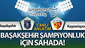 Başakşehir Kayserispor Canlı İzle | Başakşehir Kayseri ilk 11'ler | BŞK Kayseri saat kaçta hangi kanalda