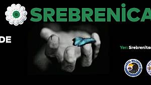 Srebrenitsa Soykırımı’nda Hayatını Kaybedenler Kartal’da Anılacak