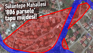 Sülüntepe Mahallesi '806 parselde' tapu sevinci