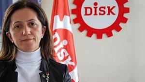 DİSK Yönetim Kurulu Genel Başkan Arzu Çerkezoğlu’nun açıklaması