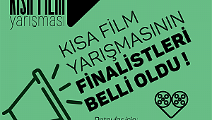 4. ÇEKMEKÖY ULUSLARARASI KISA FİLM YARIŞMASI’NDA FİNALİSTLER BELLİ OLDU