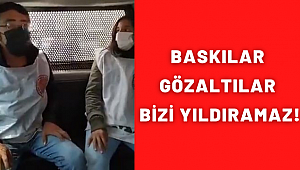 SİNBO İŞÇİLERİNE GÖZALTI