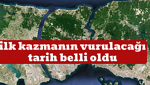 Kanal İstanbul'un temeli 26 Haziran'da atılacak!