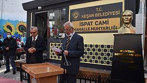 İspat Cami Mahalle Muhtarlığı mahalledeki yeni binasına kavuştu