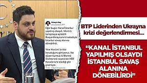 “Kanal İstanbul yapılmış olsaydı İstanbul savaş alanına dönebilirdi”