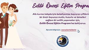 Kartal Belediyesi Yuva Kuracak Çiftler İçin ‘Evlilik Öncesi Eğitim Programı’nı Başlattı