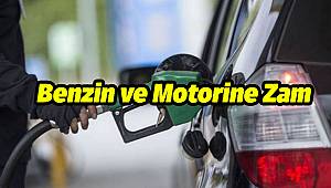 Benzin ve Motorine Zam