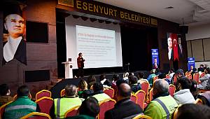 ESENYURT BELEDİYESİ’NDEN PERSONELİNE “İŞ SAĞLIĞI VE GÜVENLİĞİ EĞİTİMİ”