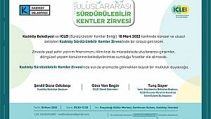 ULUSLARARASI SÜRDÜRÜLEBİLİR KENTLER ZİRVESİ 18 MART’TA KADIKÖY’DE