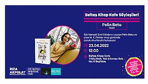 Beltaş Kitap Kafe Söyleşileri Pelin Batu ile Devam Ediyor!