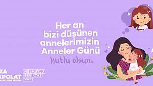 Beşiktaş Belediye Başkanı Rıza AKPOLAT Anneler Günü Mesajı