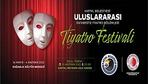 Uluslararası Üniversite Tiyatro Bölümleri Festivali Kartal’da Başlıyor