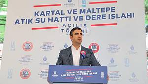 Kartal ve Maltepe Atık Su Hattı ve Dere Islahı Projesi’nin Açılışı Gerçekleştirildi