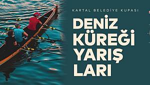 Hafta Sonu Kartal’da Kürek Yarışları Heyecanı Yaşanacak