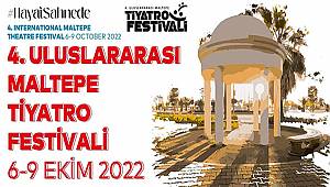 MALTEPE BELEDİYESİ'NİN '4.ULUSLARARASI TİYATRO FESTİVALİ' BAŞLIYOR