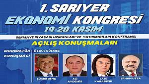 SARIYER’DE 1. EKONOMİ KONGRESİ DÜZENLENECEK