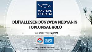 Medyanın toplumsal rolü ve geleceği Maltepe’de tartışılacak
