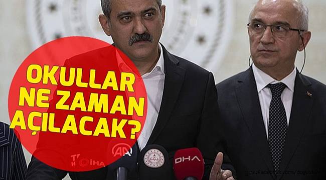 Son Dakika: Milli Eğitim Bakanı Özer'den okulların açılma tarihiyle ilgili açıklama