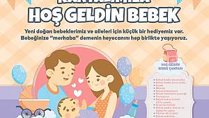 Yeni Doğan Bebeklerin İlk Hediyesi Kartal'dan