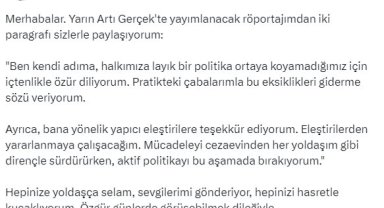 Edirne Cezaevi'nde tutuklu bulunan HDP'nin eski Eş Genel Başkanı Selahattin Demirtaş, aktif politikayı bırakacağını açıkladı.