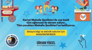 KARTAL BELEDİYESİ’NDEN ÇOCUKLARA BÜYÜK YAZ EĞLENCESİ!