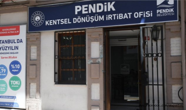 KENTSEL DÖNÜŞÜM BÖLGE İRTİBAT OFİSİ PENDİK’TE HİZMETE AÇILDI