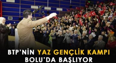 BTP’DEN BOLU’DA GENÇLİK KAMPI