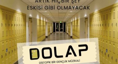 Distopik Gençlik Müzikali ‘DOLAP’,Nurus’un desteğiyle deprem bölgesindeki gençlerle buluşuyor